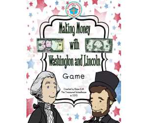 Making Money with Washington + Lincoln Game