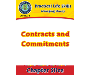 Managing Money: Contracts & Commitments Gr. 9-12+
