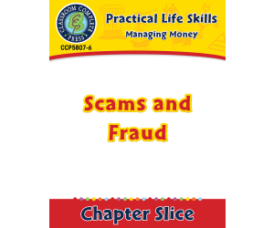 Managing Money: Scams & Fraud Gr. 9-12+