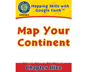 Mapping Skills with Google Earth: Map Your Continent