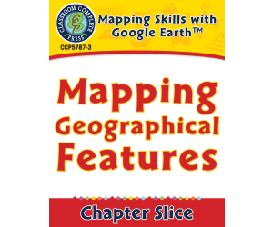 Mapping Skills with Google Earth: Mapping Geographical Features