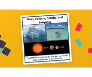 Mass, Volume, Density, & Buoyancy - 7 Lab Station Activities