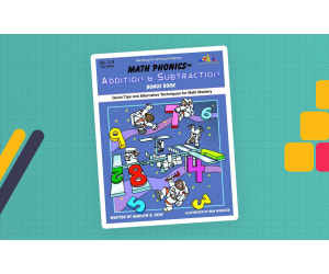 Math Phonics Addition & Subtraction: Quick Tips and Alternative Techniques for Math Mastery