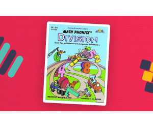 Math Phonics Division: Quick Tips and Alternative Techniques for Math Mastery