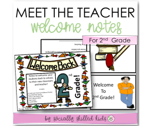 MEET THE TEACHER Welcome Notes For 2nd Grade