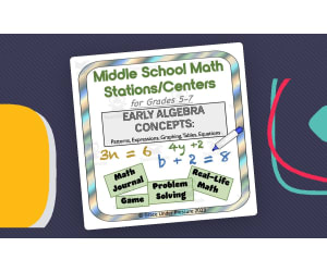 Middle School Math Stations or Centers: Early Algebra: Patterns, Expressions, Tables, Graphing, and Equations