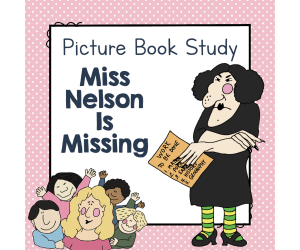 "Miss Nelson Is Missing" | Picture Book Study