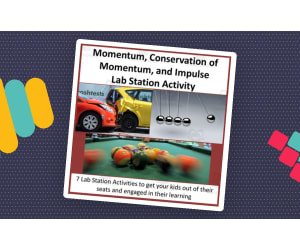 Momentum, Conservation of Momentum, and Impulse – Lab Station Activity