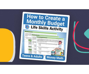 Money Management Life Skills: How to Create a Monthly Budget