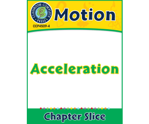 Motion: Acceleration Gr. 5-8