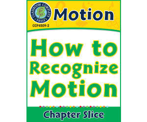 Motion: How to Recognize Motion Gr. 5-8