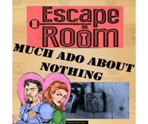 Much Ado About Nothing Escape Room