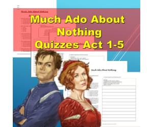Much Ado About Nothing Quizzes Acts 1-5