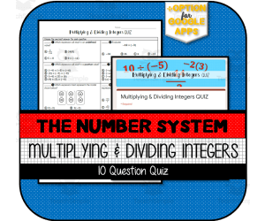 Multiplying & Dividing Integers QUIZ