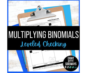Multiplying Binomials - Leveled Checking Worksheet