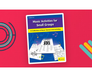 Music Activities for Small Groups: A Collection of Music Games and Activities