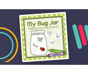 My Bug Jar Writing & Art Activity
