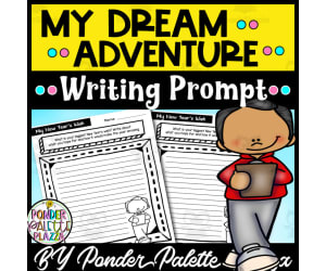 My Dream Adventure - New Year Writing Prompt