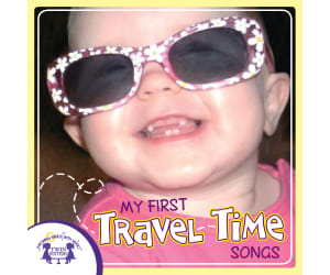 My First Travel Time Songs