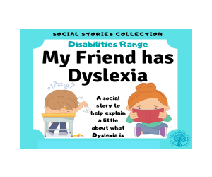 My Friend has Dyslexia Social Story