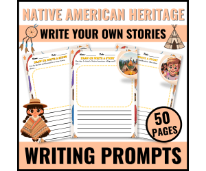 Native American Heritage Month Writing Prompts Story Starters