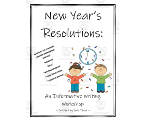 New Year's Resolutions Informative Writing Workshop