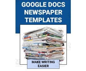 Newspaper Templates (Four Styles) Google Docs