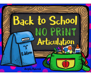 NO PRINT Back to School Articulation - J Edition for Distance Learning