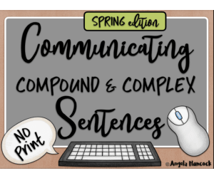 NO PRINT Fall Communicating Compound & Complex Sentences for Distance Learning