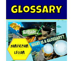 Nonfiction Text Features: Glossary Lesson