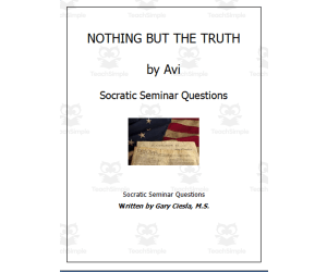 Nothing But The Truth by Avi (Socratic Seminar Questions)