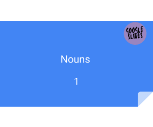 Nouns Sample: Grammar Grade 3-4 (Google Slides)