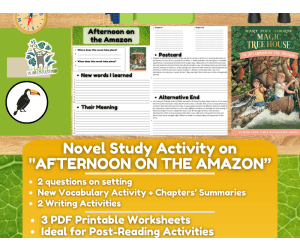 Novel Study Worksheets - "Afternoon on the Amazon" - Magic Tree House