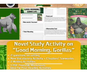 Novel Study Worksheets - Good Morning, Gorillas - Magic Tree House