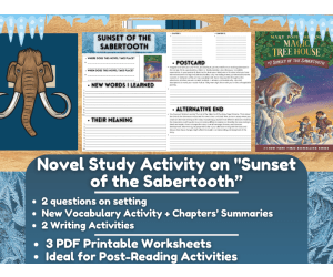 Novel Study Worksheets - "Sunset of the Sabertooth" - Magic Tree House