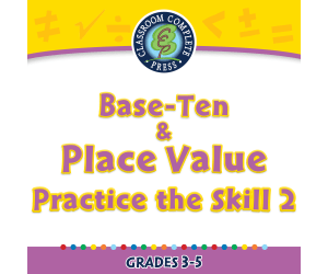 Number & Operations: Base-Ten & Place Value for 3rd-5th - Practice the Skill 2 - MAC Software