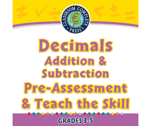 Number & Operations: Decimals - Addition & Subtraction - Pre-Assessment & Teach the Skill - FLASH-PC