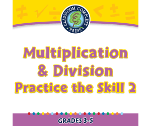 Number & Operations: Multiplication & Division - Practice the Skill 2 - PC Software