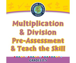 Number & Operations: Multiplication & Division - Pre-Assessment & Teach the Skill - PC Software
