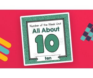Number of the Week Unit: All About Number 10