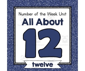 Number of the Week Unit: All About Number 12