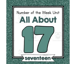 Number of the Week Unit: All About Number 17