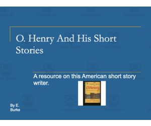 O. Henry and His Short Stories