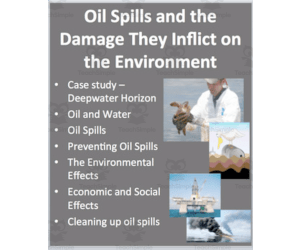 Oil Spills and the Damage They Inflict - Inquiry Lesson