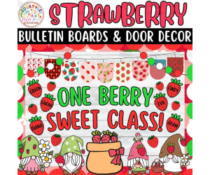 ONE BERRY SWEET CLASS!: Strawberry Bulletin board And door Decor kit
