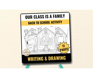 Our Class is a Family Drawing & Writing Activity | Class Community