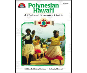 Our Global Village - Polynesian Hawaii: A Cultural Resource Guide