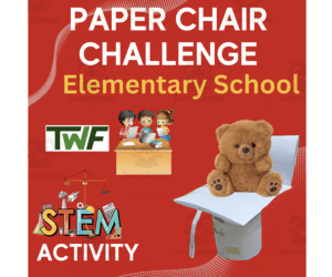 Paper Chair Challenge - ELEMENTARY SCHOOL - STEM Engineering