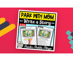 Park with Mom: Write a Story - Mother's Day Activity