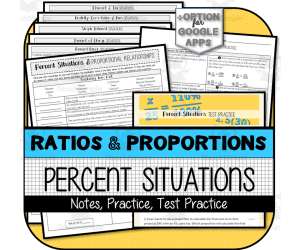 Percent Applications & Proportional Relationships NOTES & PRACTICE